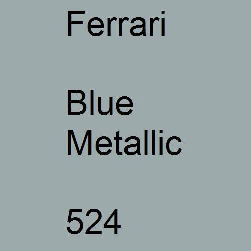 Ferrari, Blue Metallic, 524.